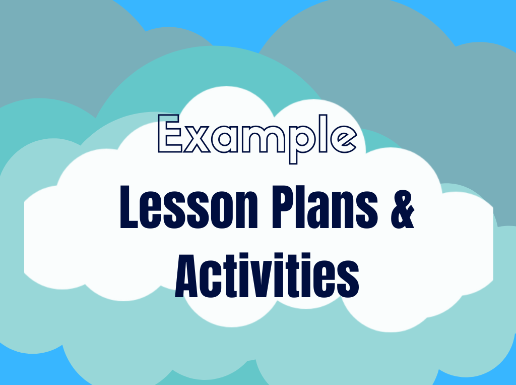 Example Lesson Plans and Activities 