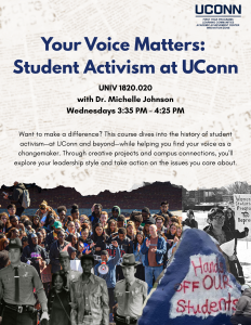 UNIV 1820.020 Your Voice Matters: Student Activism at UConn
